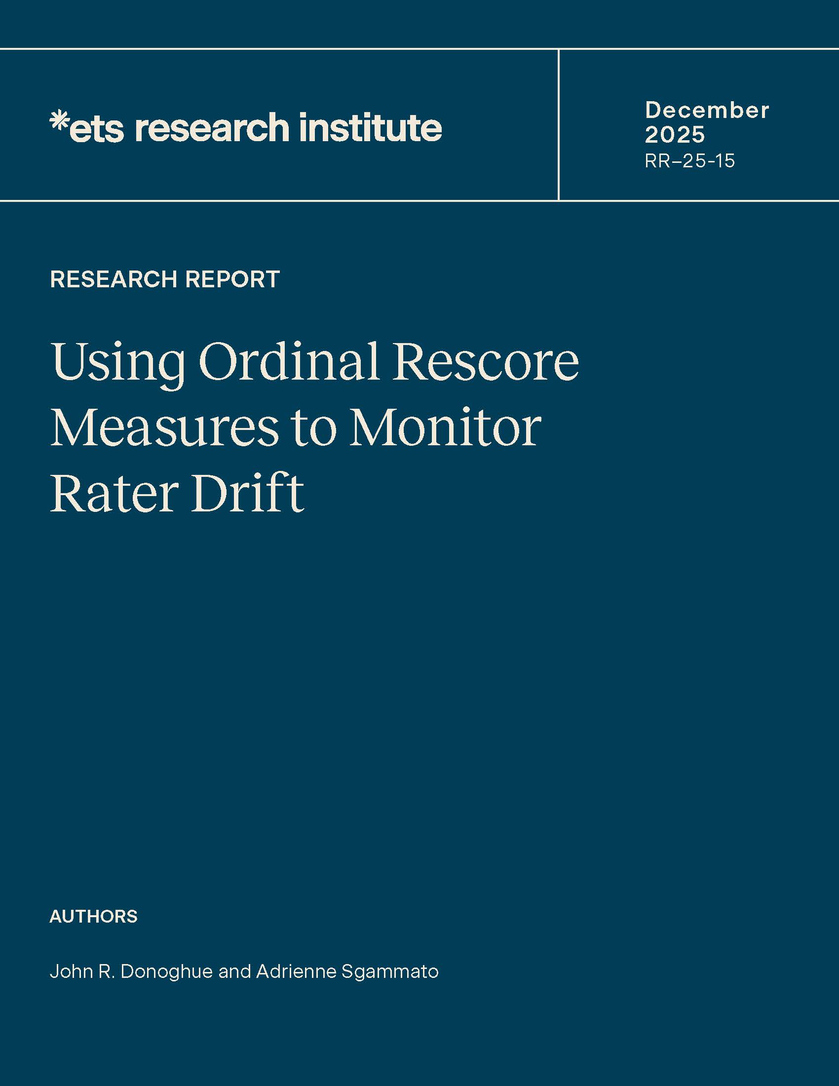 Cover for ETS Research Report No. RR-25-15, Using Ordinal Rescore Measures to Monitor Rater Drift