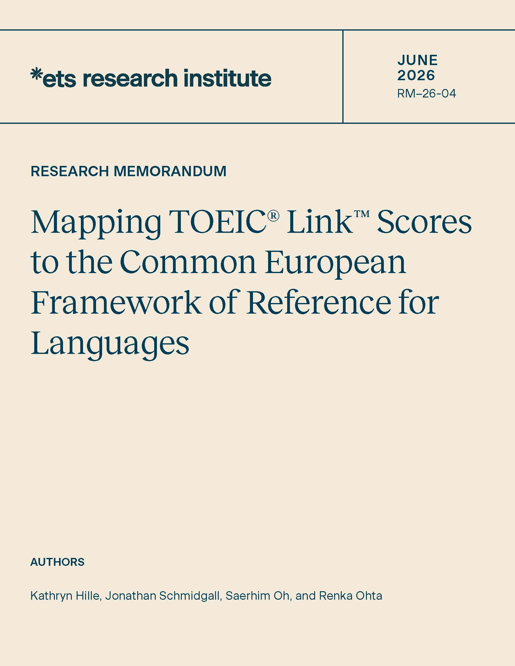 Cover of ETS Research Memorandum Series No. RM-26-04, Mapping TOEIC® Link™ Scores to the Common European Framework of Reference for Languages